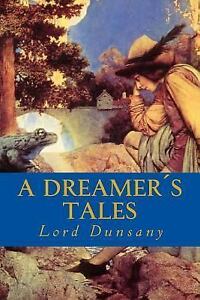 A Dreamer's Tales